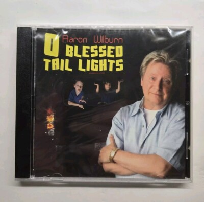 O Blessed Tail Lights Aaron Wilburn (CD, 2011)