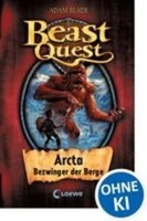 Beast Quest 03. Arcta, Bezwinger Der Berge, Adam Blade