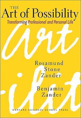 The Art of Possibility: Transforming Professional- 0875847706, hardcover, Zander
