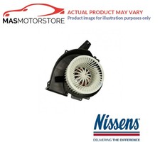INTERIOR BLOWER FAN MOTOR LHD ONLY NISSENS 87290 P NEW OE REPLACEMENT
