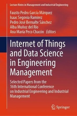 Internet of Things and Data Science in Engineering Management - 9783031922503