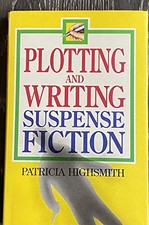 Plotting and Writing Suspense Fiction by Highsmith, Patricia Hardback Book The