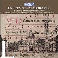 Audio Cd - Ensemble Oktoechos - Crucem Tuam Adoramus - Tactus -D- Neu