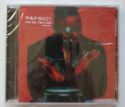 Philip Bailey Love Will Find A Way CD 2019 Billy Jack, You're Everything NEW