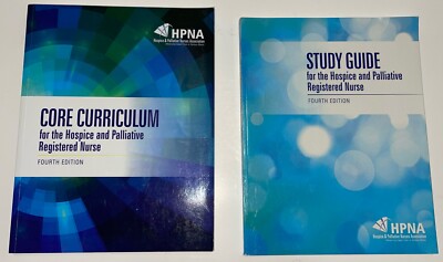 Core Curriculum for the Hospice and Palliative Registered Nurse, And Study Guide