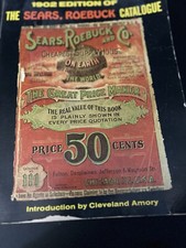 1902 Edition Of The Sears, Roebuck Catalogue Reprint