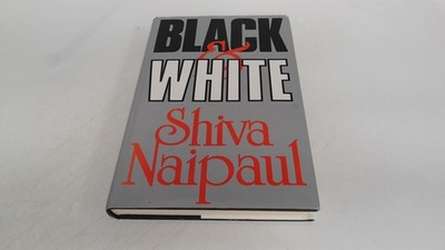 Black and White, Naipaul, Shiva, Hamish Hamilton Ltd, 1980, Hardc