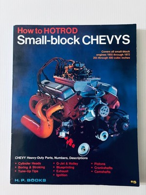 How to Hotrod Small-Block Chevys Bill Fisher & Bob Waar - H.P. Books - Some Wear