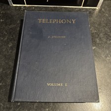 Telephony Vol II – J Atkinson     Telephone Exchange Systems 1961