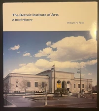 ‘Detroit Institute of Arts’ William Peck (1991 HC DJ) FREE BOXED SHIPPING!