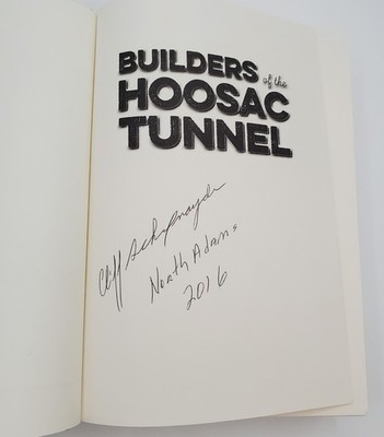 Signed 1st Ed Builders of the Hoosac Tunnel Book HBDJ Cliff Schexnayder RARE