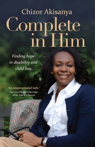 Complete in Him : Finding Hope in Disability and Child Loss - Image 2