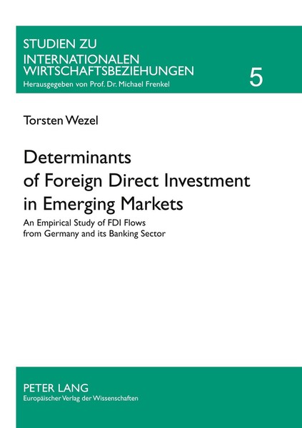 Determinants Of Foreign Direct Investment In Emerging Markets Torsten Wezel-image