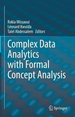 Komplexe Datenanalyse mit formaler Konzeptanalyse - 9783030932770