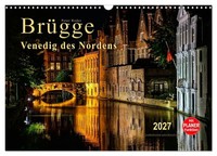 Calendar 2027 · US Version · Bruges - Venice Of The North (Wall Calendar 2027 17