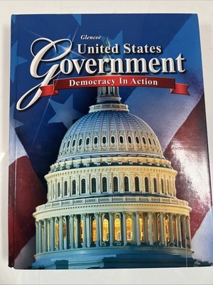 United States Government: Democracy in Action, Student Edition (excellent Con)