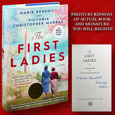 The First Ladies SIGNED Marie Benedict & Victoria Christopher Murray (2023,HC)