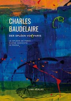Charles Baudelaire | Der Spleen Von Paris (Le Spleen De Paris - Kleine...