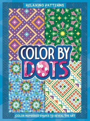Color by Dots - Relaxing Patterns: Reveal Hidden Art by Coloring
