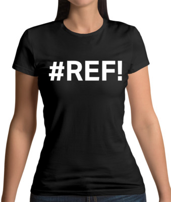 #Ref Damen T-Shirt - Excel - Nerd - Geek - Computer - Hash - Hashtag