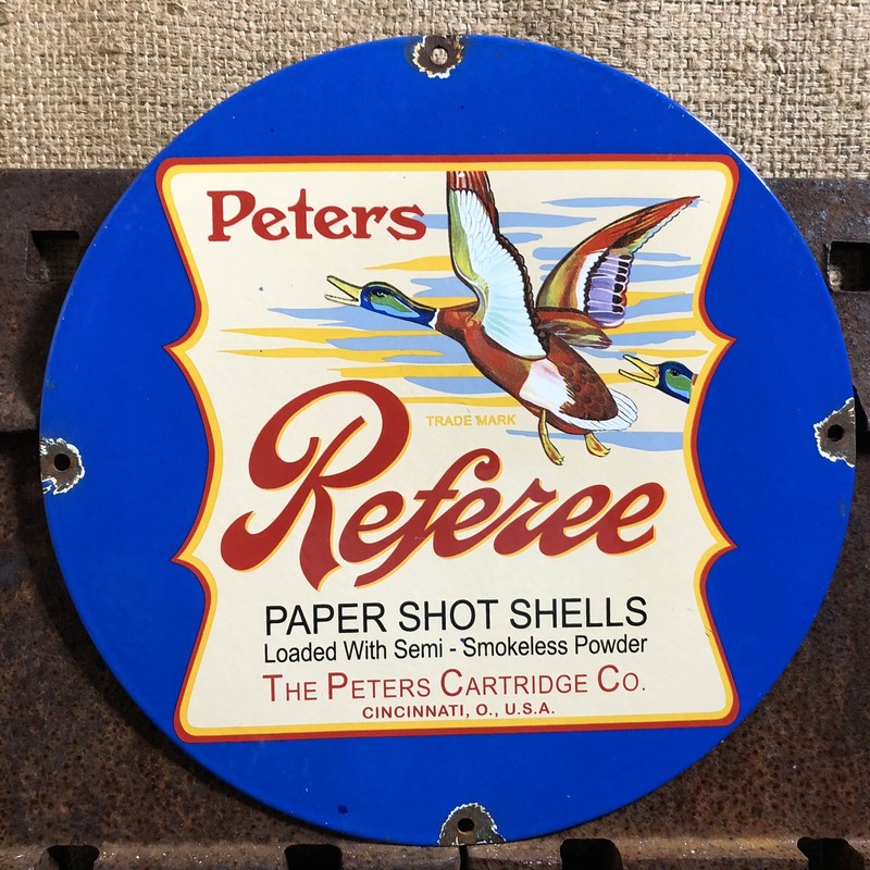 VINTAGE PETERS REFEREE PAPER SHOT SHELLS 12” PORCELAIN FIRE ARMS BULLETS SIGN