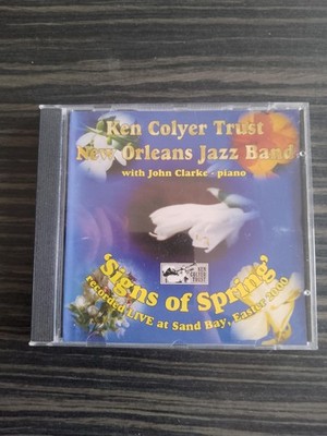 Ken Colyer Trust New Orleans Jazz Band Signs of Spring CD Live Sand Bay