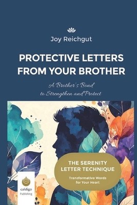 Protective Letters from your Brother: A Brother's Bond to Strengthen and Protect