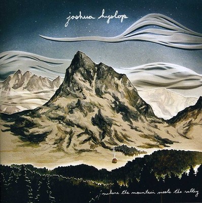 Joshua Hyslop - Where the Mountain Meets the Valley [New CD]