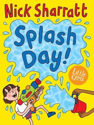Splash Day!: 1 (Little Gems) by Sharratt, Nick 1781128278 FREE Shipping