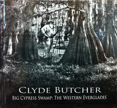 Clyde Butcher Big Cypress Swamp: The Western Everglades