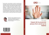 Valentin Gabillet | Impact De La Proximité PerçUe D'un Canal Sur La FidéLité