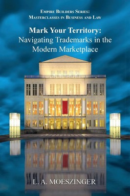 L. A. Moeszinger | Mark Your Territory | Taschenbuch | Englisch (2024)