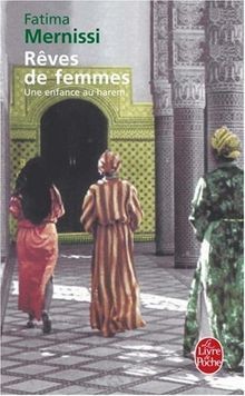 Rêves de femmes : Une enfance au harem von Fatima... | Buch | Zustand akzeptabel