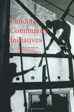 Funding Community Initiatives by Silvina Arrossi