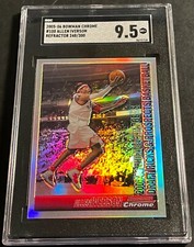 2005-06 ALLEN IVERSON BOWMAN CHROME REFRACTOR #100 SGC 9.5 POP 1 NONE HIGHER