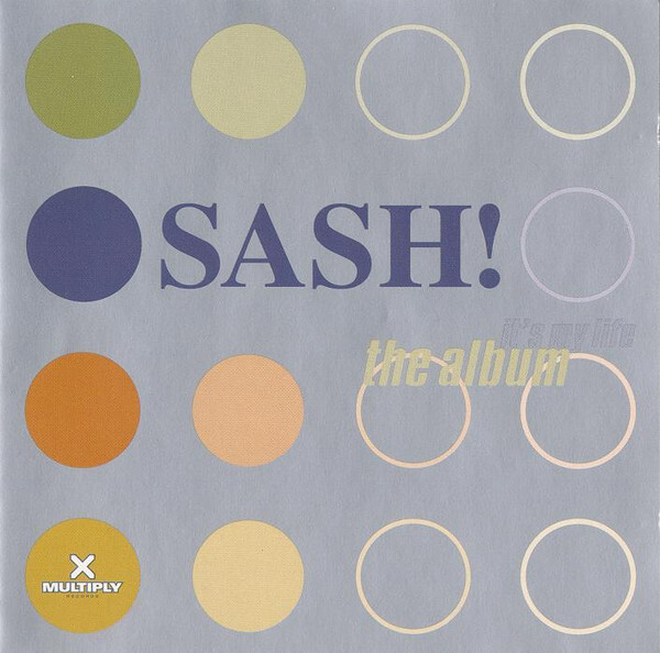 Sash! / Its My Life - the Album *NEW CD*