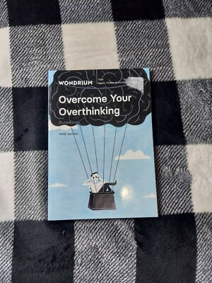 Wondrium - Overcome Your Overthinking  Self Help 2 Workbook