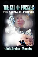 Christopher Murphy | The Eye Of Forever | Buch | Englisch (2005) | Gebunden