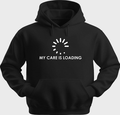 Funny Unisex Hoodie Hooded Sweatshirt Gildan Blend My Care Is Loading H0448