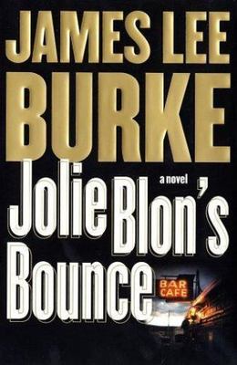 First Edition Jolie Blon's Bounce: A Novel - James Lee Burke Simon & Schuster Ha