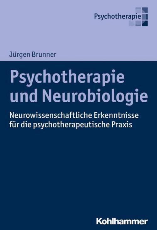 Thumbnail - Psychotherapie Und Neurobiologie Jürgen Brunner