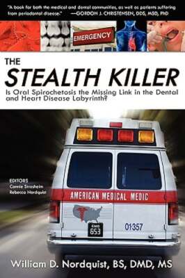 The Stealth Killer: Is Oral Spirochetosis the Missing Link in the Dental and