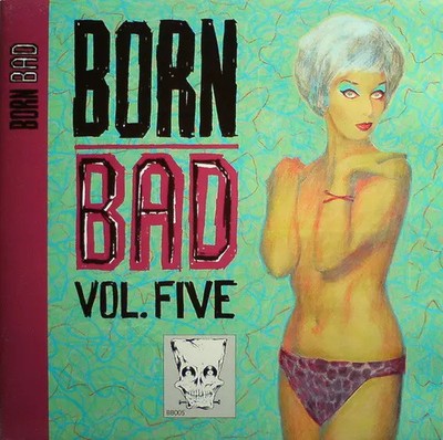 Kai Ray, The Instrumentals, Carl Perkins Born Bad Vol. Five NEAR MINT Vinyl LP