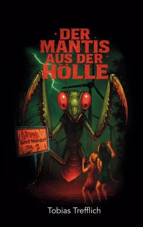 Der Mantis aus der Hölle Tobias Trefflich - Bild 3