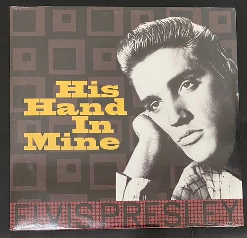 Elvis Presley His Hand In Mine 12” Vinyl Record Reissue Vinyl  LP NEW SEALED