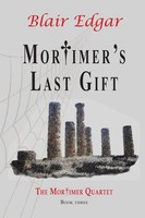 Blair Edgar | Mortimer's Last Gift | Taschenbuch | Englisch (2014) | [.]