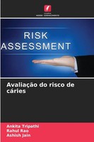Ankita Tripathi (U. A.) | AvaliaçãO Do Risco De CáRies | Taschenbuch (2025)