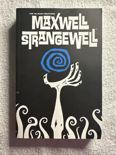 Maxwell Strangewell Matt Shawn Fillbach Graphic Novel Paperback Book