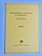 PALEOGRAPHICA DIPLOMATICA ET ARCHIVISTICA In onore di G. Battelli 1979 Estratto
