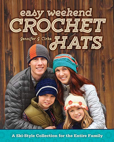 Easy Weekend Crochet Hats: A Ski-Style Collection for the Entire